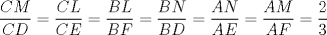 TEX: $\dfrac{CM}{CD}=\dfrac{CL}{CE}=\dfrac{BL}{BF}=\dfrac{BN}{BD}=\dfrac{AN}{AE}=\dfrac{AM}{AF}=\dfrac{2}{3}$