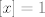 TEX: $[x]=1$