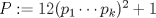 TEX: $P := 12(p_{1} \cdots p_{k})^{2}+1$