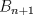 TEX: $B_{n+1}$