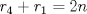 TEX: \( r_4+r_1=2n \)