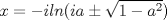 TEX: \[x = -iln(ia\pm \sqrt{1-a^{2}})\]