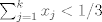 TEX: $\sum_{j=1}^kx_j<1/3$