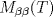 TEX: $M_{\beta\beta}(T)$