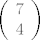 TEX: $\left(\begin{array}{c}7\\ 4\end{array}\right)$