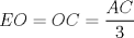 TEX: $$EO=OC=\frac{AC}{3}$$