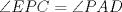 TEX: $\angle{EPC} = \angle{PAD}$