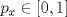 TEX: $p_x\in[0,1]$