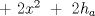 TEX: $+\ 2x^{2}\ +\ 2h_a$