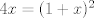 TEX: $4x=(1+x)^2 $