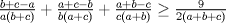 TEX: $\frac{b+c-a}{a(b+c)}+\frac{a+c-b}{b(a+c)}+\frac{a+b-c}{c(a+b)}\ge \frac{9}{2(a+b+c)}$