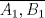 TEX: $\overline{A_1,B_1}$