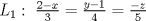 TEX: $L_{1}:\;\frac{2-x}{3}=\frac{y-1}{4}=\frac{-z}{5}$