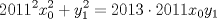 TEX: $$2011^{2}x_{0}^{2}+y_{1}^{2}=2013\cdot 2011x_{0}y_{1}$$