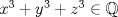 TEX: $x^3+y^3+z^3 \in \mathbb{Q}$