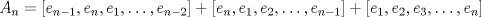 TEX: $A_n=[e_{n-1}, e_n, e_1,\ldots, e_{n-2}]+[e_n, e_1, e_2,\ldots, e_{n-1}]+[e_1, e_2, e_3,\ldots, e_{n}]$