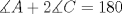 TEX: $\measuredangle A + 2\measuredangle C = 180$