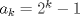 TEX: $a_k=2^k-1$