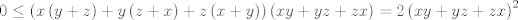 TEX: $$0\le \left( x\left( y+z \right)+y\left( z+x \right)+z\left( x+y \right) \right)\left( xy+yz+zx \right)=2\left( xy+yz+zx \right)^{2}$$