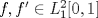 TEX: $f,f'\in L_1^2 [0,1]$