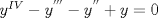 TEX: $y^{IV}-y^{'''}-y^{''}+y=0$