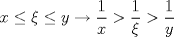 TEX: \[x\leq \xi \leq y\rightarrow \frac{1}{x}> \frac{1}{\xi }> \frac{1}{y}\]<br />