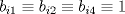 TEX: $b_{i1}\equiv b_{i2}\equiv b_{i4}\equiv 1$