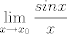 TEX:  $\displaystyle \lim_{x\rightarrow 0}\frac{sinx}{x}$