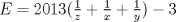 TEX: $E=2013(\frac{1}{z}+\frac{1}{x}+\frac{1}{y})-3$