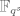 TEX: $\mathbb{F}_{q^s}$