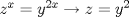 TEX: $z^{x} = y^{2x} \rightarrow z = y^{2}$