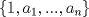 TEX: $\{1,a_1,...,a_n\}$