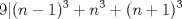 TEX: $$9|{(n - 1)^3} + {n^3} + {(n + 1)^3}$$