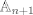 TEX: $\mathbb{A}_{n+1}$