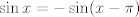 TEX: $\sin x=-\sin(x-\pi)$<br />