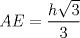 TEX: $AE=\dfrac{h\sqrt{3}}{3}$