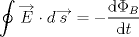 TEX: $\displaystyle\oint \overrightarrow{E}\cdot d\overrightarrow{s}=-\frac{\mathrm{d} \Phi_B}{\mathrm{d}t}$