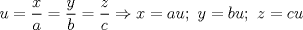 TEX: $u=\dfrac{x}{a}=\dfrac{y}{b}=\dfrac{z}{c} \Rightarrow x=au; \ y=bu; \ z=cu$