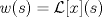 TEX: $w(s)=\mathcal{L}[x](s)$