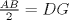 TEX: $\frac{AB}{2} = {DG}$