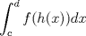 TEX: $\displaystyle \int_{c}^{d}f(h(x))dx$