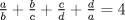 TEX: $\frac{a}{b}+\frac{b}{c}+\frac{c}{d}+\frac{d}{a}=4$