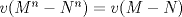 TEX: $v(M^n-N^n)=v(M-N)$