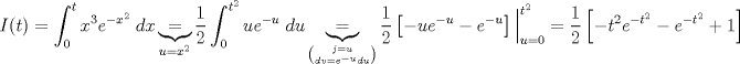 TEX: $$I(t) = \int_0^t {x^3e^{-x^2}\;dx} \underbrace{=}_{u = x^2} \frac{1}{2}\int_0^{t^2} {ue^{-u}\;du} \underbrace{=}_{\binom{j = u}{dv = e^{-u}du}} \frac{1}{2}\left[-ue^{-u} -e^{-u}\right]\Big{|}_{u=0}^{t^2} = \frac{1}{2}\left[-t^2e^{-t^2}-e^{-t^2}+1\right]$$