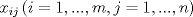 TEX: $$x_{ij}\left( i=1,...,m,j=1,...,n \right)$$