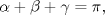 TEX: $\alpha +\beta +\gamma =\pi,$