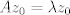 TEX: $Az_0 = \lambda z_0$