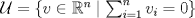 TEX: $\mathcal{U}=\{v\in\mathbb{R}^n\mid \sum_{i=1}^{n}v_i=0\}$