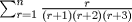 TEX: $\sum\nolimits_{r = 1}^n {\frac{r}{{\left( {r + 1} \right)\left( {r + 2} \right)\left( {r + 3} \right)}}}$