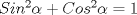 TEX: $Sin^2\alpha+Cos^2\alpha =1$